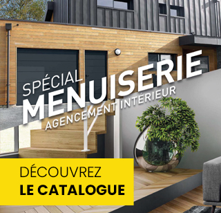 Dcouvrez le catalogue Spcial menuiserie